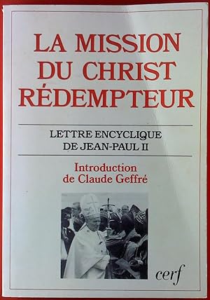 Bild des Verkufers fr La Mission du Christ Redempteur. Lettre Encyclique de Jean-Paul II. zum Verkauf von biblion2