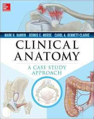 Imagen del vendedor de Clinical Anatomy : A Case Study Approach a la venta por GreatBookPrices