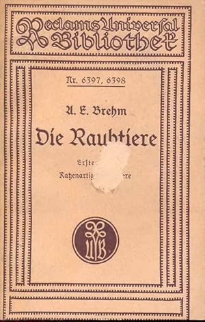 Seller image for Die Raubtiere. Erster Teil: Katzenartige Raubtiere. Herausgegeben von Carl W. Neumann. for sale by Online-Buchversand  Die Eule