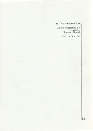 Bild des Verkufers fr Programmheft 36. Berliner Festwochen 1986 Berliner Philharmonisches Orchester Giuseppe Sinopoli 19. und 20. September zum Verkauf von Programmhefte24 Schauspiel und Musiktheater der letzten 150 Jahre