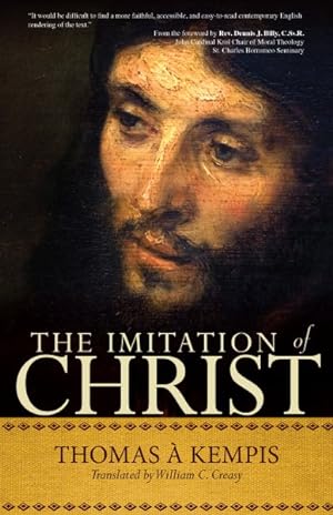 Bild des Verkufers fr Imitation of Christ : A Timeless Classic for Contemporary Readers zum Verkauf von GreatBookPrices