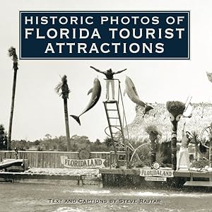 Imagen del vendedor de Historic Photos of Florida Tourist Attractions a la venta por GreatBookPrices