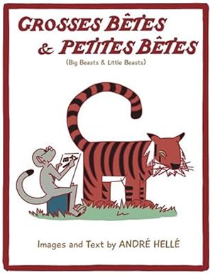 Image du vendeur pour Grosses Betes & Petites Betes (Big Beasts and Little Beasts): Big Beasts and Little Beasts mis en vente par GreatBookPrices