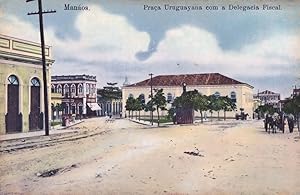 Manaos Manaus Praca Uruguayana Delegacia Fiscal Brazil Old Postcard