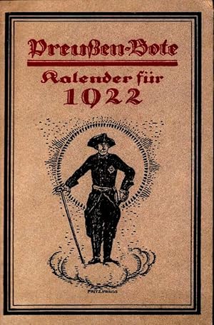 PREUSSEN-BOTE. Kalender für 1922 herausgegeben vom Verlag des "Reichsboten".