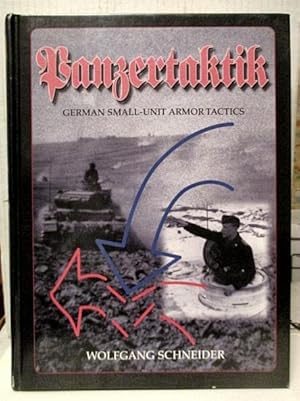 Seller image for Panzertaktik: German Small-Unit Armor Tactics. for sale by Military Books