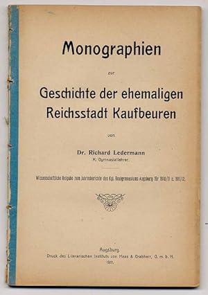 Monographien zur Geschichte der ehemaligen Reichsstadt Kaubeuren.