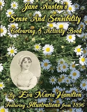 Immagine del venditore per Jane Austen's Sense And Sensibility Colouring & Activity Book: Featuring Illustrations from 1896 venduto da GreatBookPrices