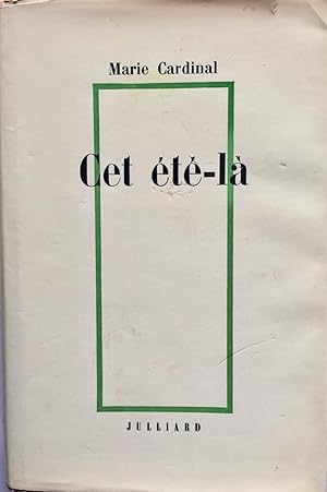 Cet été là, suivi en annexe du scénario de Jean-Luc Godard, Deux ou Trois choses que je sais d'el...