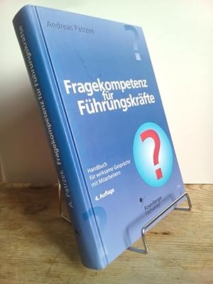 Bild des Verkufers fr Fragekompetenz : Handbuch fr erfolgreiche Gesprchsfhrung. Andreas Patrzek / Die lernende Organisation ; Bd. 21. zum Verkauf von Antiquariat frANTHROPOSOPHIE Ruth Jger