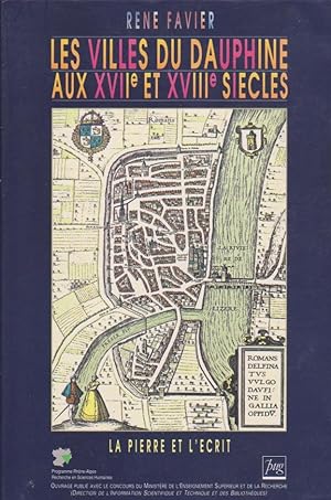 Bild des Verkufers fr Les villes du Dauphin aux XVIIe et XVIIIe Siecles zum Verkauf von Librairie du Bacchanal