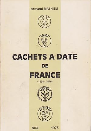 Cachets à Date De France (1854-1876)