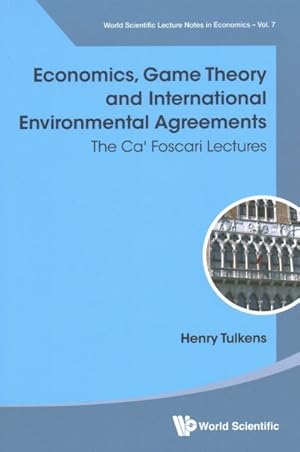 Seller image for Economics, Game Theory and International Environmental Agreements : The Ca' Foscari Lectures for sale by GreatBookPrices