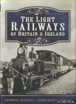 Seller image for The Light Railways of Britain and Ireland for sale by Klondyke