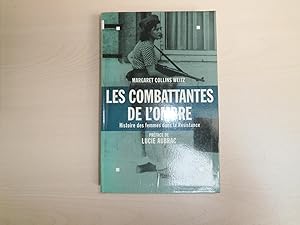 Seller image for LES COMBATTANTES DE L OMBRE- Histoire des femmes dans la Rsistance for sale by Le temps retrouv