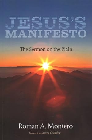 Seller image for Jesus's Manifesto : The Sermon on the Plain for sale by GreatBookPrices