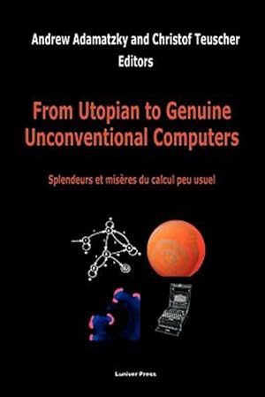 Seller image for From Utopian to Genuine Unconventional Computers for sale by GreatBookPrices