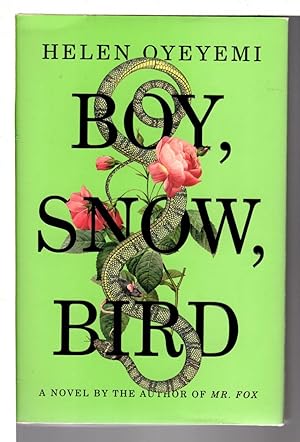 Immagine del venditore per BOY, SNOW, BIRD. venduto da Bookfever, IOBA  (Volk & Iiams)