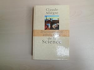 Image du vendeur pour Dictionnaire amoureux de la science mis en vente par Le temps retrouv
