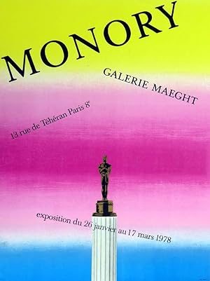 MONORY. [Plakat / Poster] GALERIE MAEGHT, Paris, exposition du 26 janvier au 17 mars 1978.