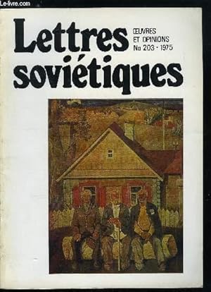 Bild des Verkufers fr Lettres sovitiques, oeuvres et opinions n 203 - Tatiana Zemskova prsente Alexandre Tchakovski, Le blocus par Alexandre Tchakovski, Tamara Rezvova prsente Akhmedhan Abou-Bakar, Le soleil au Nid d'Aigle par Akhmedhan Abou-Bakar, Mikhal Doudine prsente zum Verkauf von Le-Livre