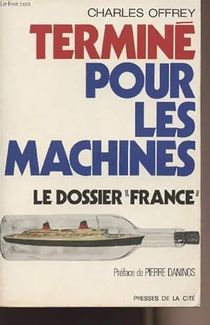 Image du vendeur pour Termin pour les machines - Le dossier "France" mis en vente par Le-Livre