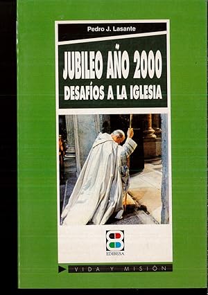 Imagen del vendedor de Jubileo ao 2000: Desafos a la Iglesia (Vida y Misin) a la venta por Papel y Letras