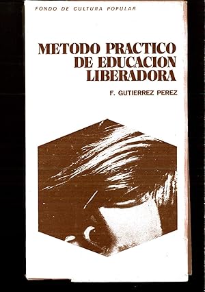 Imagen del vendedor de Me?todo pra?ctico de educacio?n liberadora (Fondo de cultura popular) a la venta por Papel y Letras