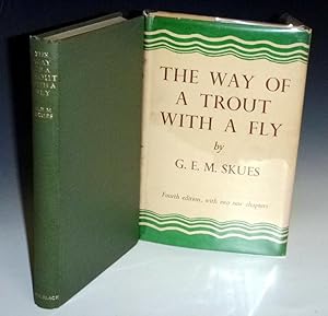 The Way of a Trout with a Fly, and Some Further studies in Minor Tactics