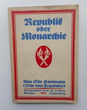 Imagen del vendedor de Republik oder Monarchie. a la venta por Der Buchfreund