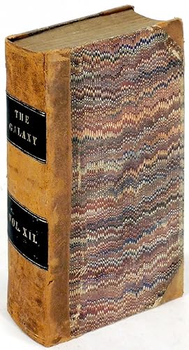 Image du vendeur pour The Galaxy: A Magazine of Entertaining Reading. Volume XII (12). June 1871 - January 1872 mis en vente par The Kelmscott Bookshop, ABAA