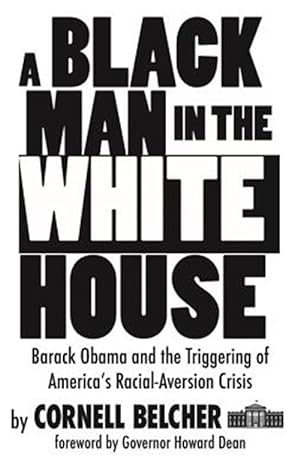 Seller image for A Black Man in the White House for sale by GreatBookPrices