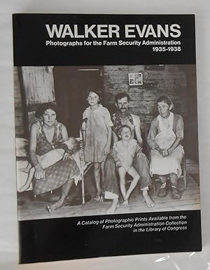 Seller image for Walker Evans - Photographs for the Farm Security Administration 1935 - 1938 - A catalog of photographic prints available from the Farm Security Administation Collection in the Library of Congress for sale by David Bunnett Books