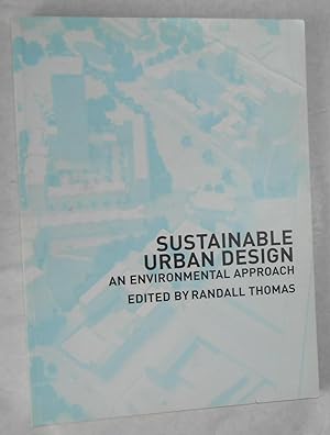 Seller image for Sustainable Urban Design - An Environmental Approach for sale by David Bunnett Books