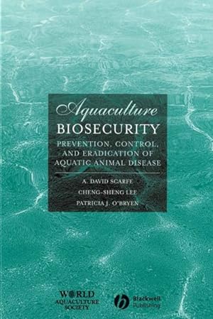 Immagine del venditore per Aquaculture Biosecurity : Prevention, Control, and Eradication of Aquatic Animal Disease venduto da GreatBookPrices