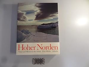 Bild des Verkufers fr Hoher Norden. Natur und Mensch in der Arktis. zum Verkauf von Druckwaren Antiquariat