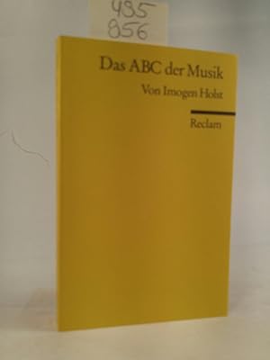 Seller image for Das ABC der Musik: Grundbegriffe, Harmonik, Formen, Instrumente Grundbegriffe, Harmonik, Formen, Instrumente for sale by ANTIQUARIAT Franke BRUDDENBOOKS