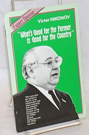 Imagen del vendedor de What's good for the farmer is good for the country a la venta por Bolerium Books Inc.