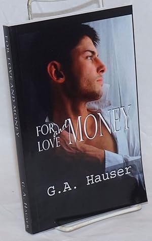For Love and Money A Linden Bay novel