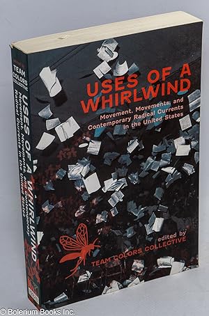 Seller image for Uses of a Whirlwind: Movement, Movements, and Contemporary Radical Currents in the United States for sale by Bolerium Books Inc.
