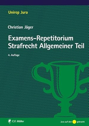 Bild des Verkufers fr Examens-Repetitorium Strafrecht Allgemeiner Teil zum Verkauf von Gerald Wollermann