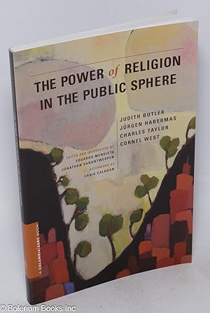 Imagen del vendedor de The Power of Religion in the Public Sphere a la venta por Bolerium Books Inc.
