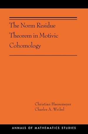 Bild des Verkufers fr Norm Residue Theorem in Motivic Cohomology zum Verkauf von GreatBookPrices