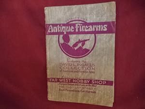 Seller image for Antique Firearms. Catalog No. 7. Featuring the David L. Ingalls Collection of American and Foreign Arms. for sale by BookMine
