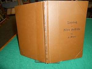 Lehrbuch der Alten Geschichte mit Einschluß der Sagen- und Kulturgeschichte für höhere Lehranstal...