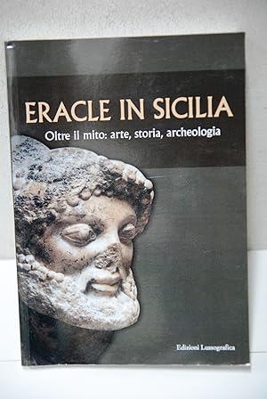 Immagine del venditore per ERACLE IN SICILIA OLTRE IL MITO arte storia archeologia NUOVO venduto da STUDIO PRESTIFILIPPO NUNZINA MARIA PIA