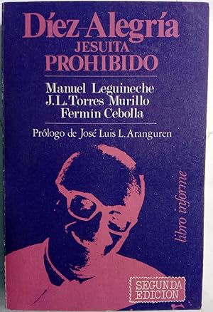 Imagen del vendedor de Díez-Alegría, jesuíta prohibido (Libro informe) a la venta por Librería Ofisierra