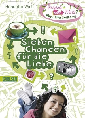 Sieben Chancen für die Liebe (Frosch oder Prinz? Du entscheidest!)