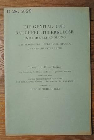 Die Genital- und Bauchfelltuberkulose und ihre Behandlung mit besonderer Berücksichtigung der Str...