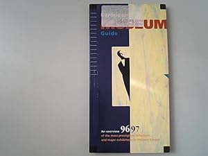 Bild des Verkufers fr European Museum Guide 1996 / 1997: An Overview of the Most Prestigious Collections and Major Exhibitions in Europe. zum Verkauf von Antiquariat Bookfarm